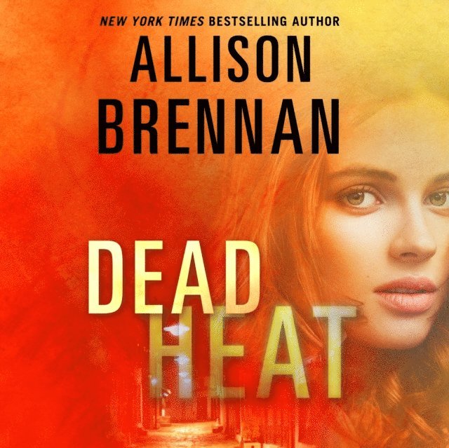Allison Brennan - Dead Heat, Ljudbok