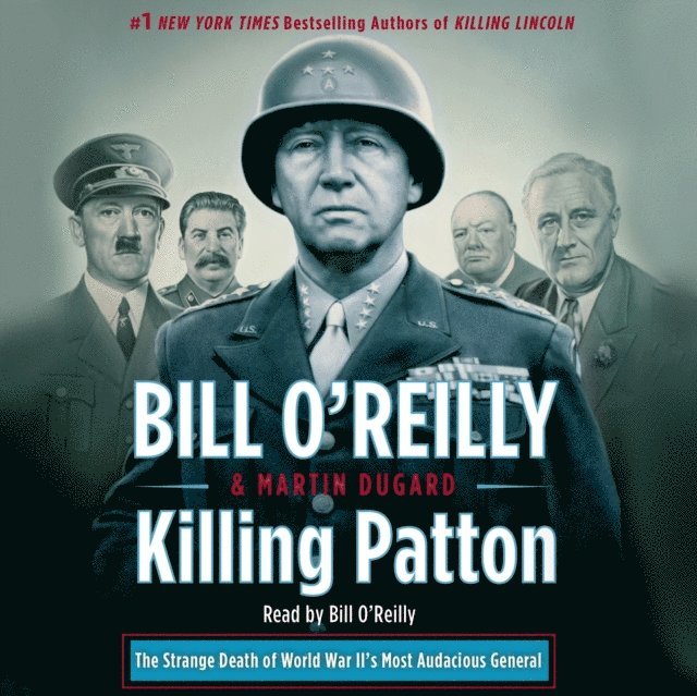 Martin Dugard, Bill O'Reilly - Killing Patton, Ljudbok