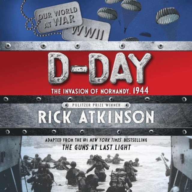 Rick Atkinson - D-Day, Ljudbok