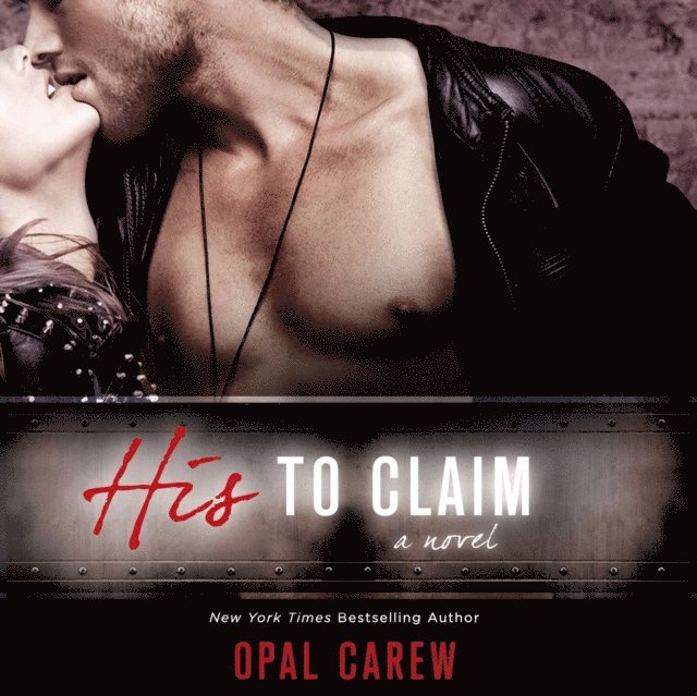 Opal Carew - His to Claim, Ljudbok