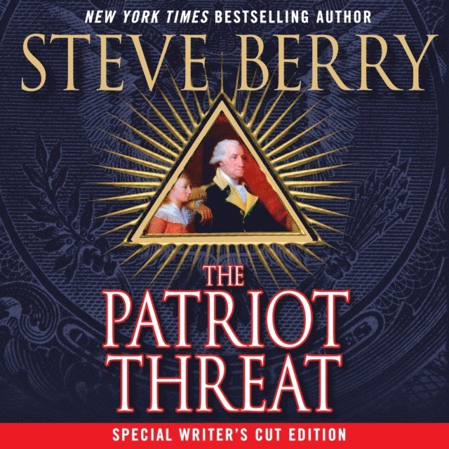 Steve Berry - Patriot Threat, Ljudbok