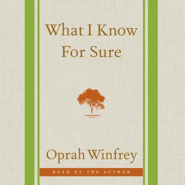 Oprah Winfrey - What I Know For Sure, Ljudbok
