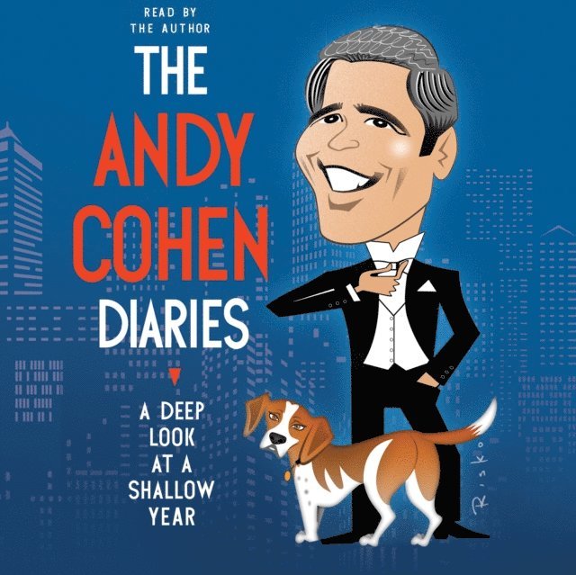 Andy Cohen - Andy Cohen Diaries, Ljudbok
