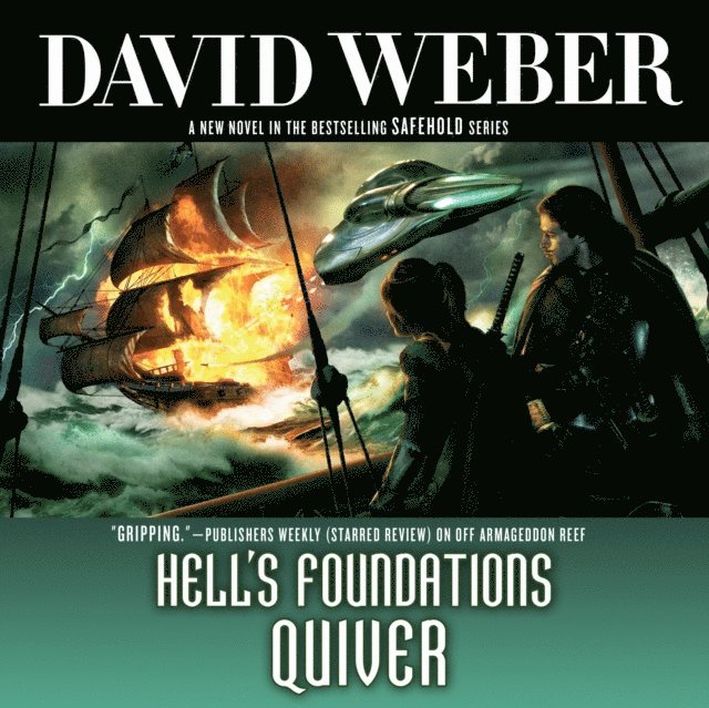 David Weber - Hell's Foundations Quiver, Ljudbok