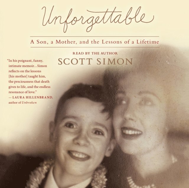 Scott Simon - Unforgettable, Ljudbok