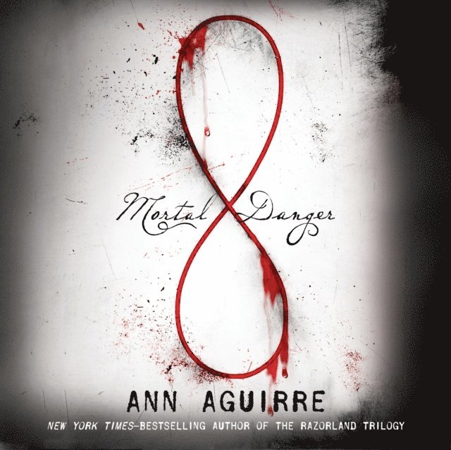Ann Aguirre - Mortal Danger, Ljudbok