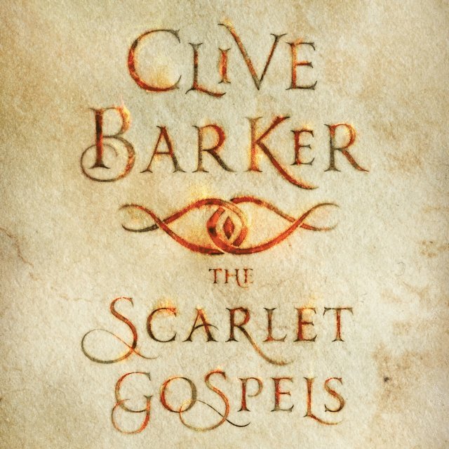 Clive Barker - Scarlet Gospels, Ljudbok