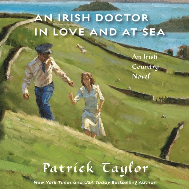 Patrick Taylor - Irish Doctor in Love and at Sea, Ljudbok