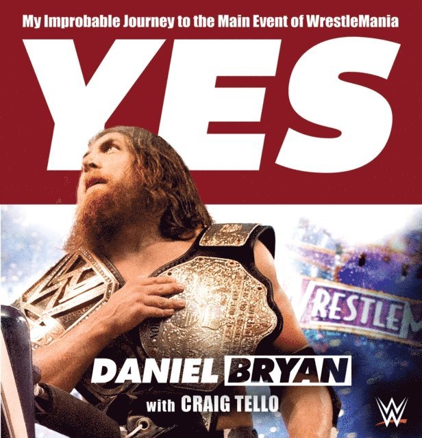 Craig Tello, Daniel Bryan - Yes, Ljudbok