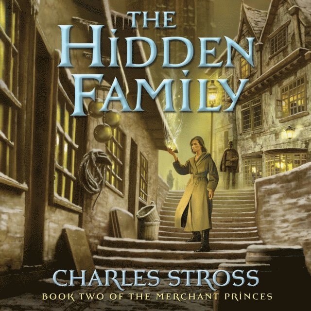 Charles Stross - Hidden Family, Ljudbok