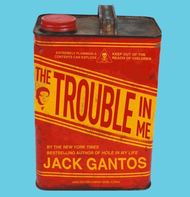 Jack Gantos - Trouble in Me, Ljudbok