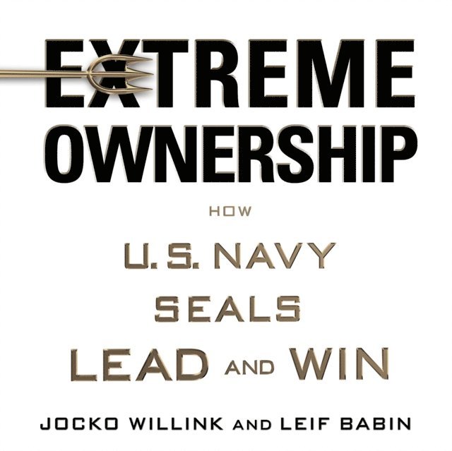 Leif Babin, Jocko Willink - Extreme Ownership, Ljudbok