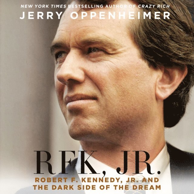 Jerry Oppenheimer - RFK Jr., Ljudbok. Tillgänglighet: Lägg i varukorg