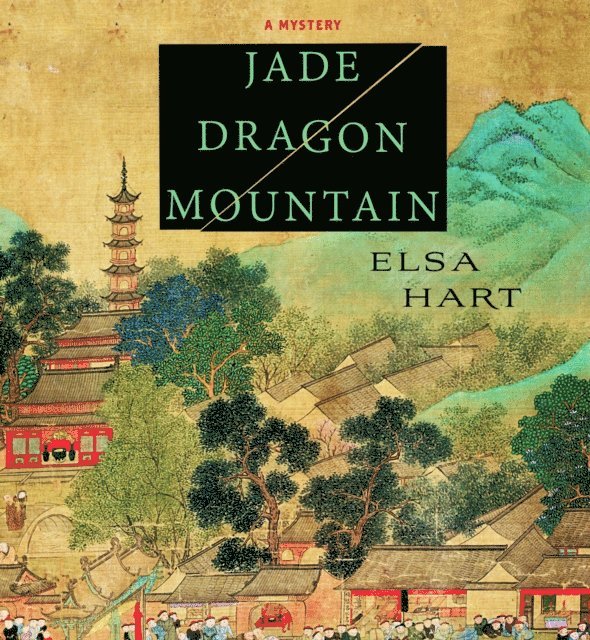 Elsa Hart - Jade Dragon Mountain, Ljudbok