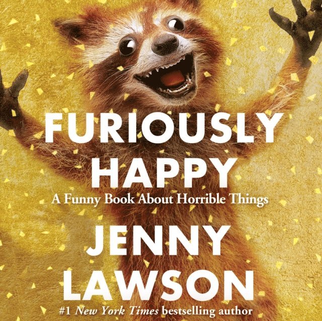 Jenny Lawson - Furiously Happy, Ljudbok