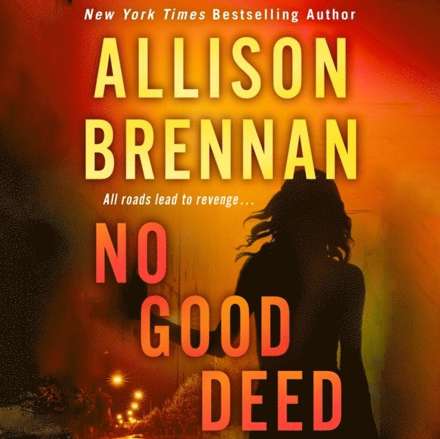Allison Brennan - No Good Deed, Ljudbok