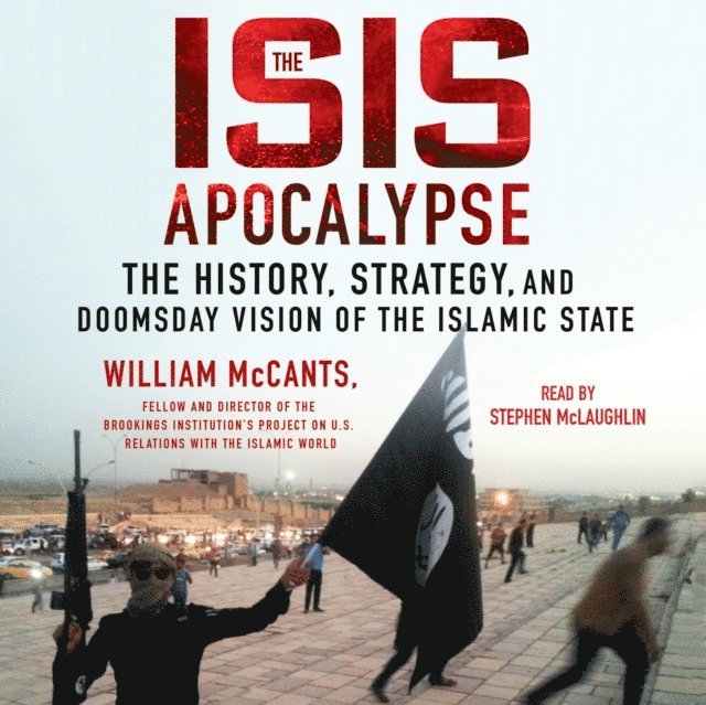 William McCants - ISIS Apocalypse, Ljudbok