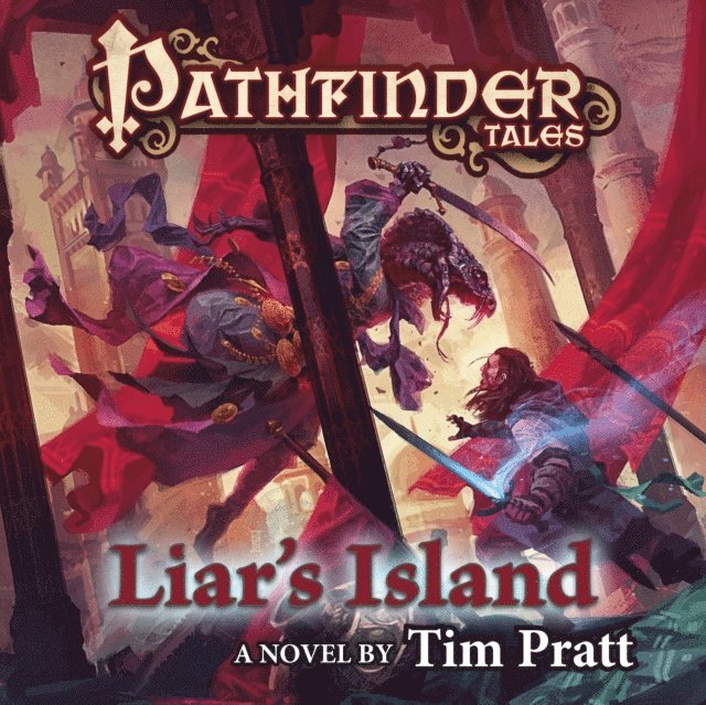 Tim Pratt - Pathfinder Tales: Liar's Island, Ljudbok