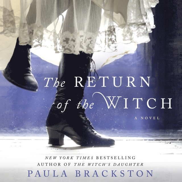Paula Brackston - Return of the Witch, Ljudbok