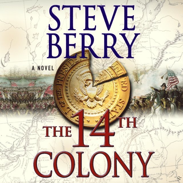 Steve Berry - 14th Colony, Ljudbok