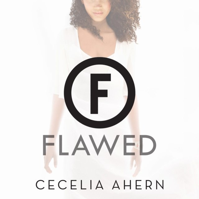Cecelia Ahern - Flawed, Ljudbok