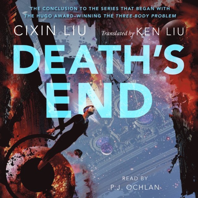 Cixin Liu - Death's End, Ljudbok