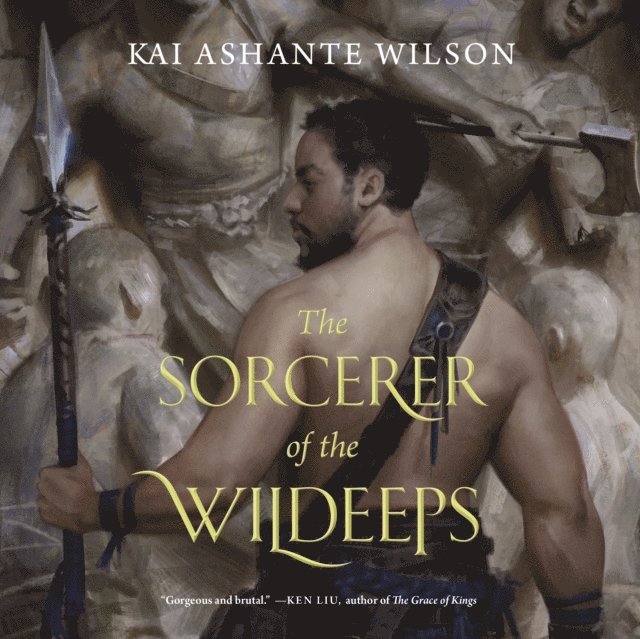 Kai Ashante Wilson - Sorcerer of the Wildeeps, Ljudbok