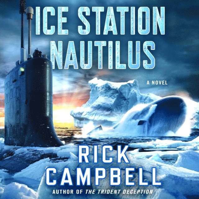 Rick Campbell - Ice Station Nautilus, Ljudbok. Tillgänglighet: Lägg i varukorg