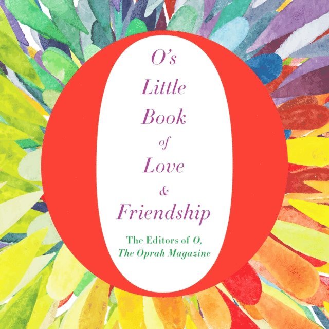 Ari Fliakos - O's Little Book of Love & Friendship, Ljudbok