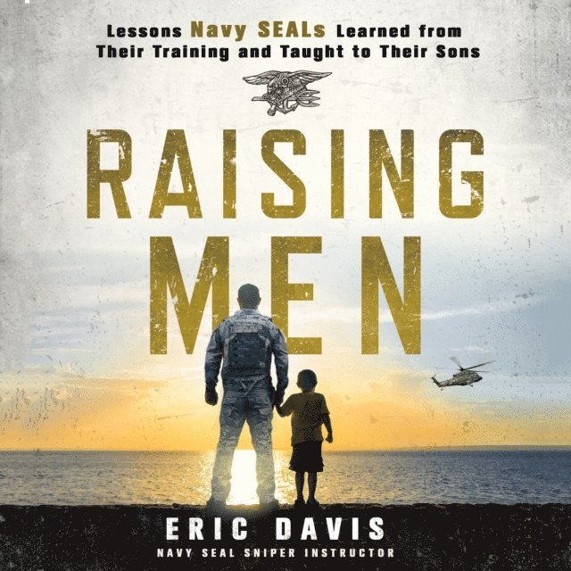 Dina Santorelli, Eric Davis - Raising Men, Ljudbok