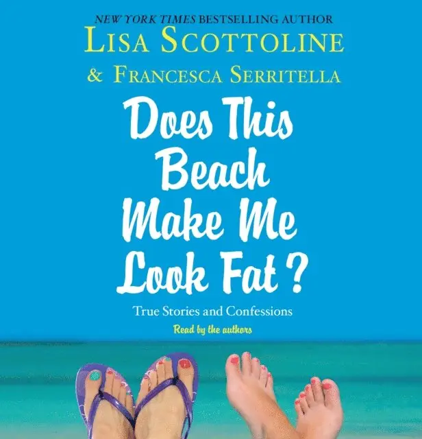 Francesca Serritella, Lisa Scottoline - For Your Information: A &quote;Does This Beach Make Me Look Fat&quote; Essay, Ljudbok. Tillgänglighet: Lägg i varukorg