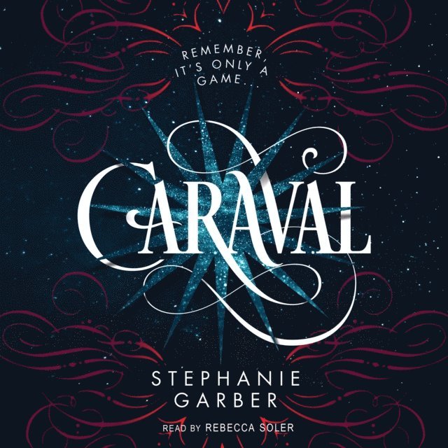 Stephanie Garber - Caraval, Ljudbok
