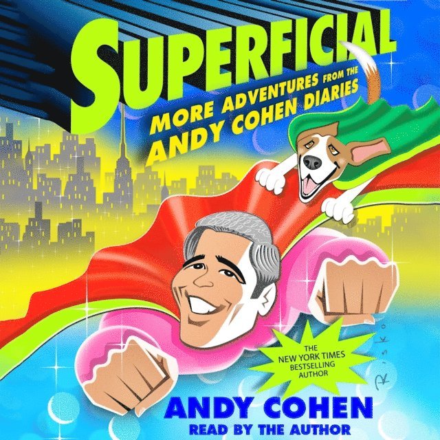Andy Cohen - Superficial, Ljudbok