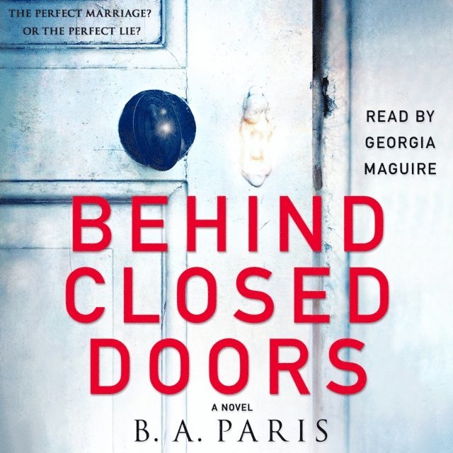 B.A. Paris - Behind Closed Doors, Ljudbok