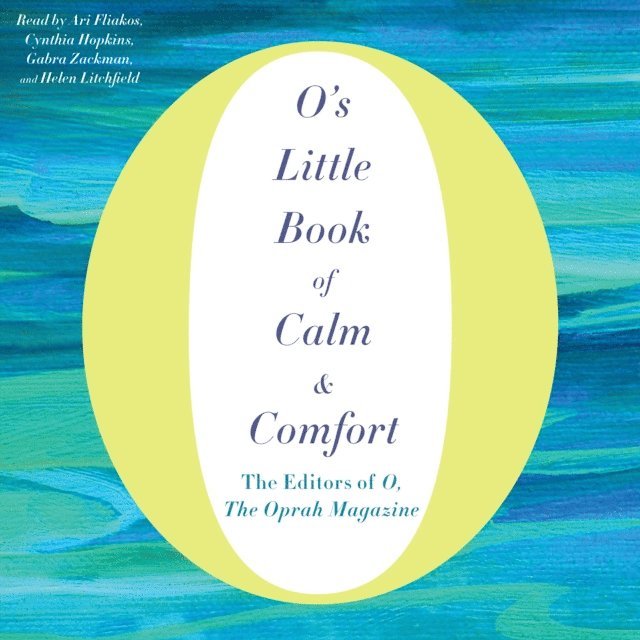 Ari Fliakos - O's Little Book of Calm & Comfort, Ljudbok