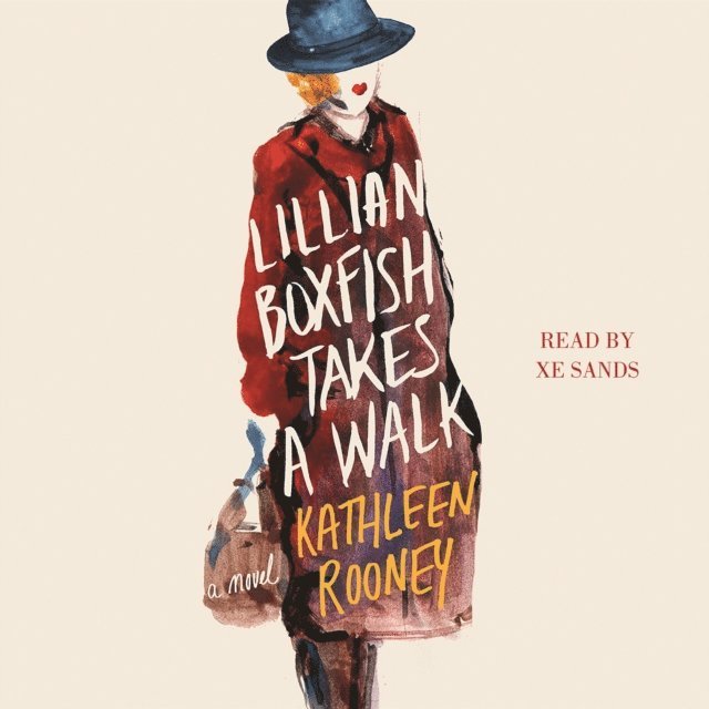 Kathleen Rooney - Lillian Boxfish Takes a Walk, Ljudbok