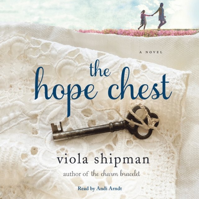 Viola Shipman - Hope Chest, Ljudbok
