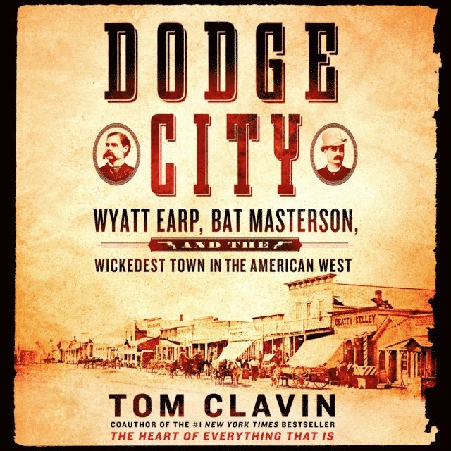 Tom Clavin - Dodge City, Ljudbok