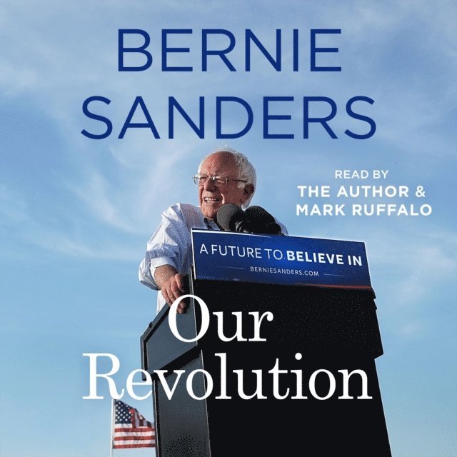 Bernie Sanders - Our Revolution, Ljudbok