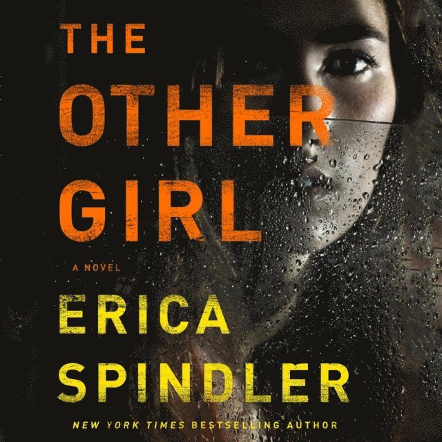 Erica Spindler - Other Girl, Ljudbok