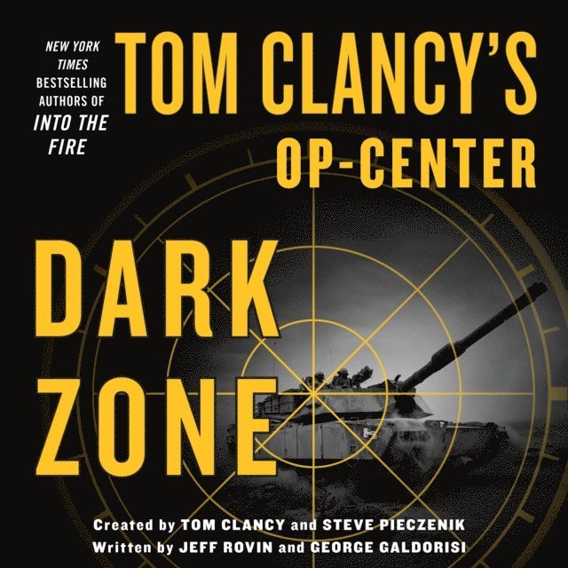 George Galdorisi, Jeff Rovin - Tom Clancy's Op-Center: Dark Zone, Ljudbok