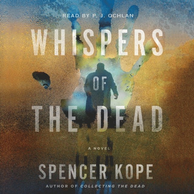 Spencer Kope - Whispers of the Dead, Ljudbok