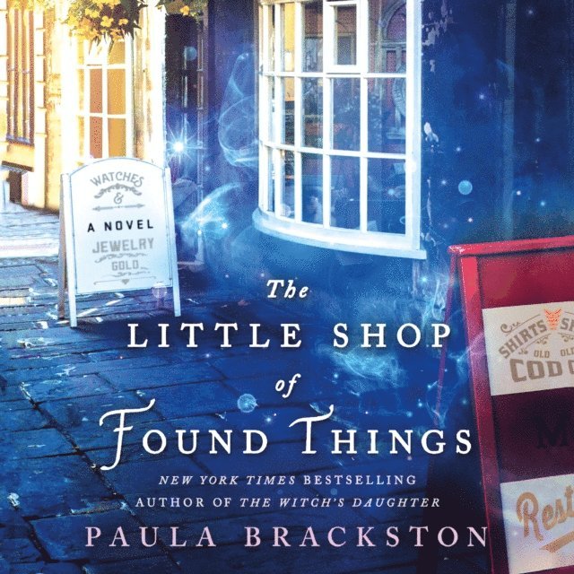 Paula Brackston - Little Shop of Found Things, Ljudbok