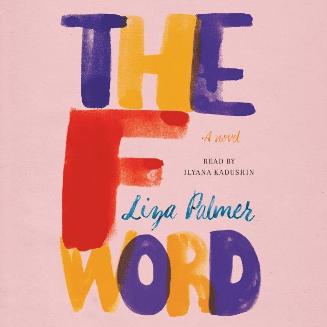 Liza Palmer - F Word, Ljudbok