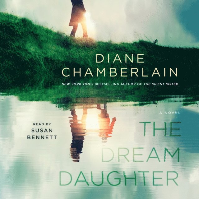 Diane Chamberlain - Dream Daughter, Ljudbok