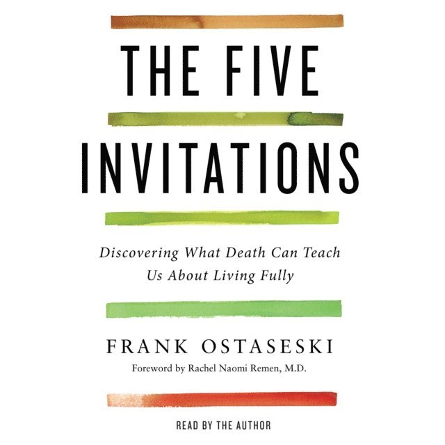 Frank Ostaseski - Five Invitations, Ljudbok