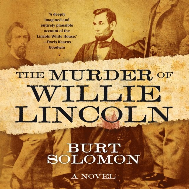 Burt Solomon - Murder of Willie Lincoln, Ljudbok