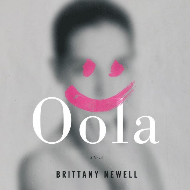 Brittany Newell - Oola, Ljudbok