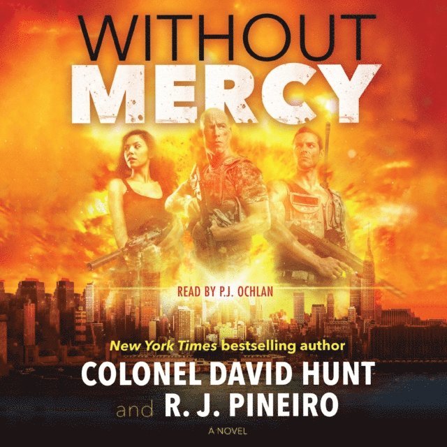 R. J. Pineiro, Col. David Hunt - Without Mercy, Ljudbok