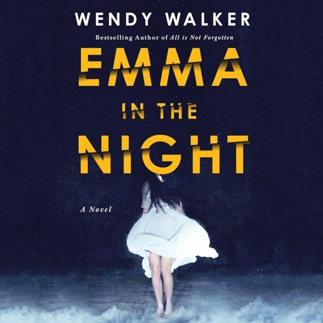 Wendy Walker - Emma in the Night, Ljudbok